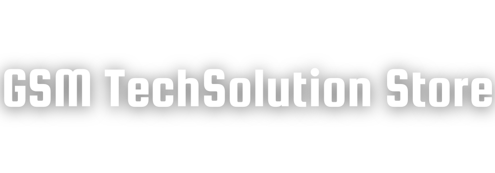 GSM TechSolution Store